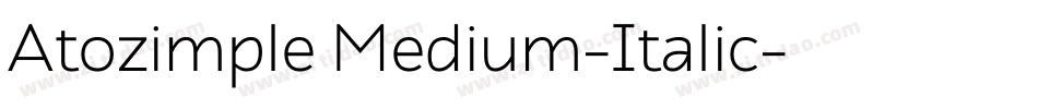 Atozimple Medium-Italic字体转换